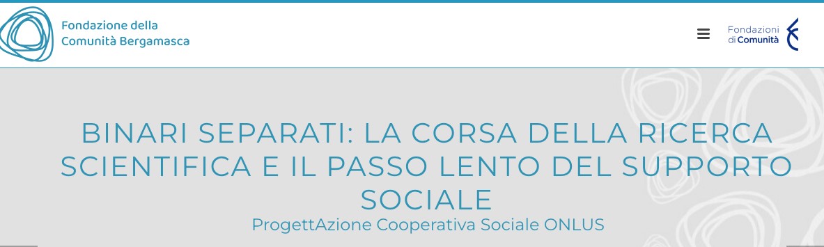 Progetto “Binari Separati”: un nuovo progetto co-finanziato dalla Fondazione della Comunità Bergamasca funzionale ad approcci innovativi nella gestione delle disabilità cognitive.