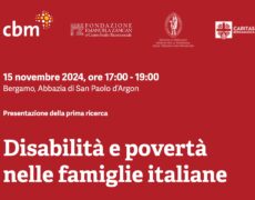 Presentazione della ricerca “Disabilità e Povertà nelle Famiglie Italiane”